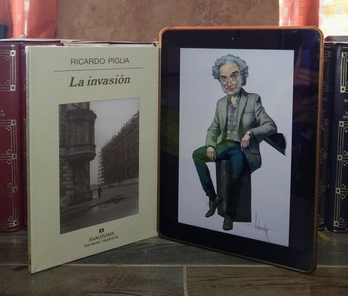 La Invasión - Ricardo Piglia / Anagrama + Sorpresa
