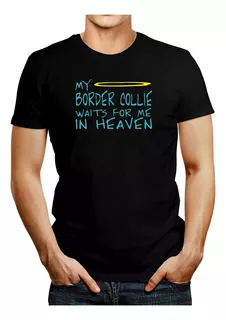 Idakoos Polo My Border Collie Waits For Me In Heaven