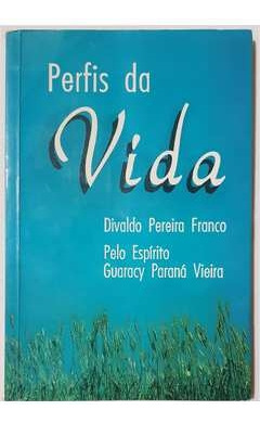 Livro Perfis Da Vida - Divaldo P. Franco [1992]