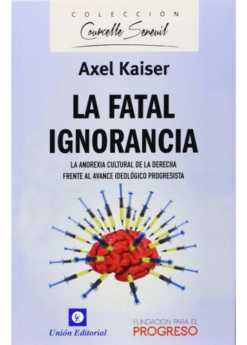 La Fatal Ignorancia_alex Kaiser 