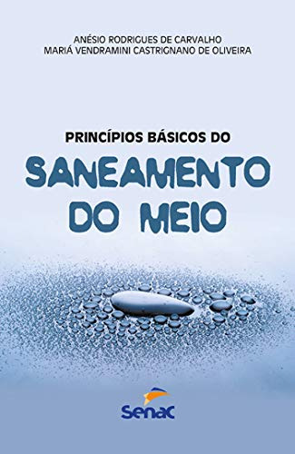 Libro Princípios Básicos Do Saneamento Do Meio De Anésio Rod