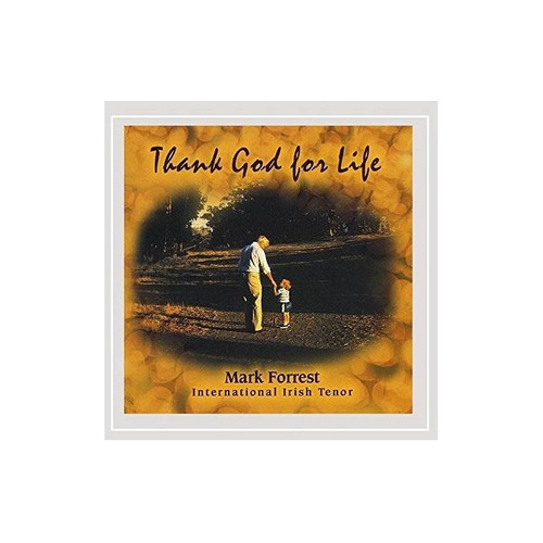 Forrest Mark Thank God For Life Usa Import Cd Nuevo