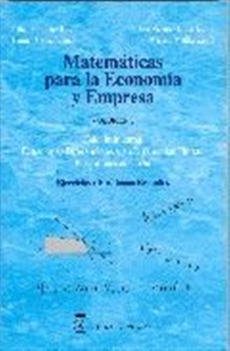 Matematicas Para La Economia Y Empresa: Volumen 3, Calculo I