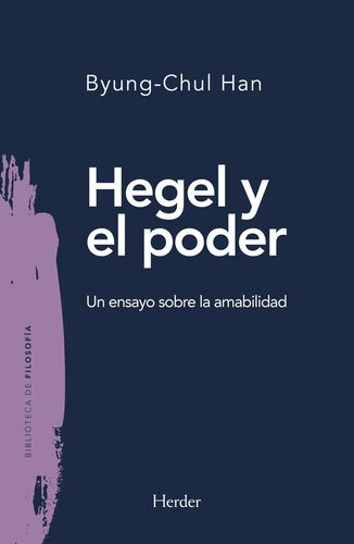 Hegel Y El Poder - Byung Chul Han (libro)