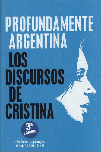 Profundamente Argentina De Cristina Fernandez De Kirchner