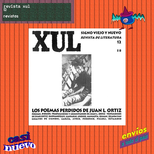 Revista Xul Numero 12 Los Poemas Perdidos De Juan L Ortiz