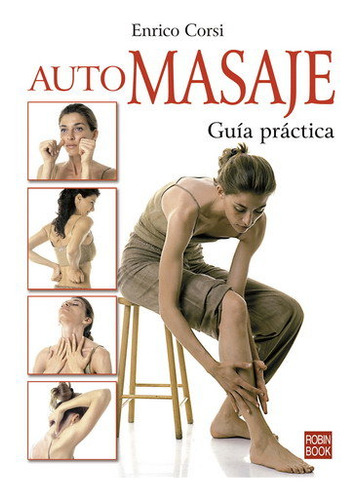 Automasaje. Guía Práctica (libro Original)