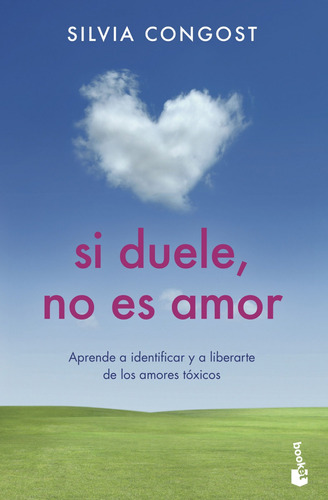 Libro Si Duele, No Es Amor - Congost Provensal, Silvia