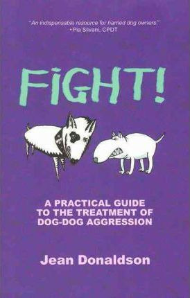 Libro Fight! : A Practical Guide To The Treatment Of Dog-...