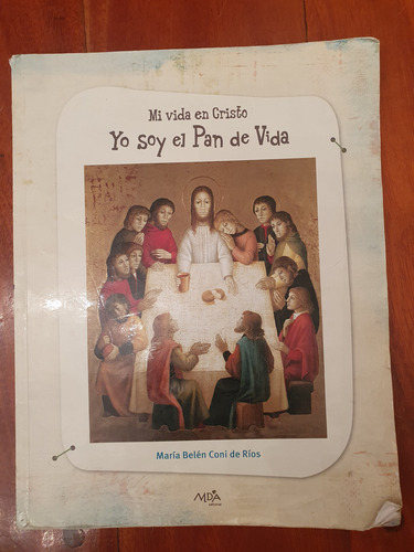 Libro Mi Vida En Cristo. Yo Spy El Pan De Vida