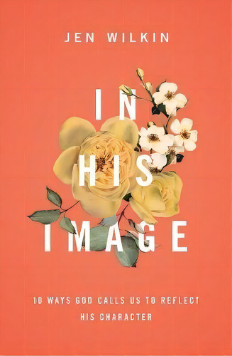 In His Image, De Jen Wilkin. Editorial Crossway Books, Tapa Blanda En Inglés