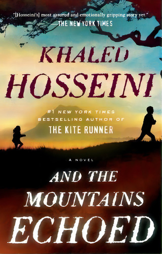 And The Mountains Echoed, De Khaled Hosseini. Editorial Riverhead Books, Tapa Blanda En Inglés