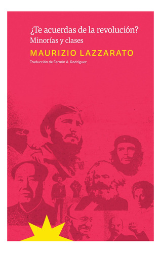 Te Acuerdas De La Revolucion? - Maurizio Lazzarato
