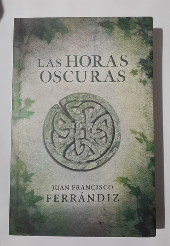 Las Horas Oscuras  Ferrandiz  Irlanda Druidas Leyenda