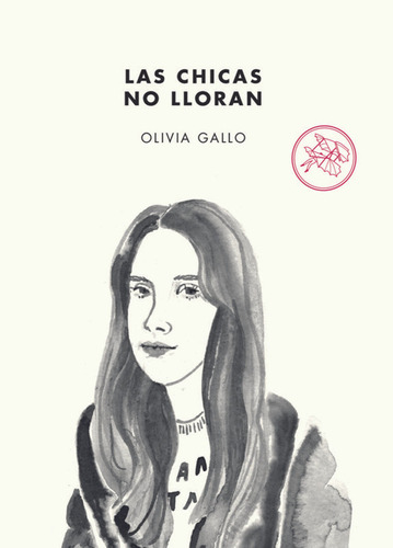 Las Chicas No Lloran / Olivia Gallo
