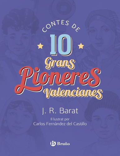 Contes De 10 Grans Pioneres Valencianes (libro Original)