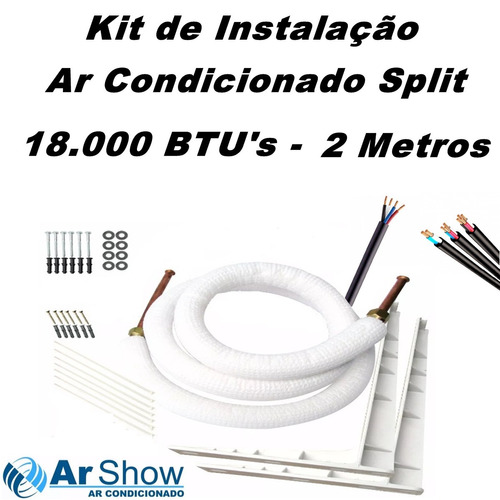 Kit Instalação Ar Condicionado Split 2m 18000 Comum Frio