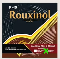 Comprar Encordoamento Rouxinol Para Bandolim - R40-be