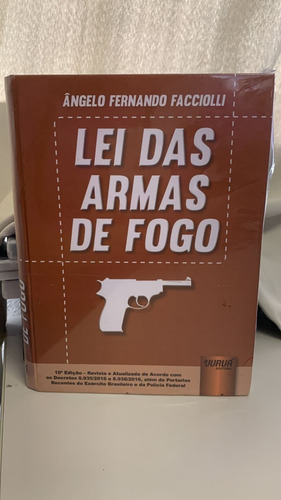 Livro Lei Das Armas De Fogo 