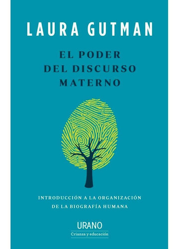 El Poder Del Discurso Materno