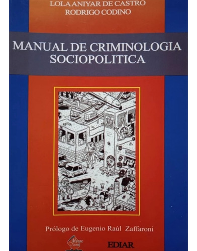 Manual De Criminologia Sociopolítica Lola Aniyar De Castro