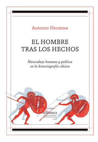 Libro El Hombre Tras Los Hechos - Hermosa Andãºjar, Antonio