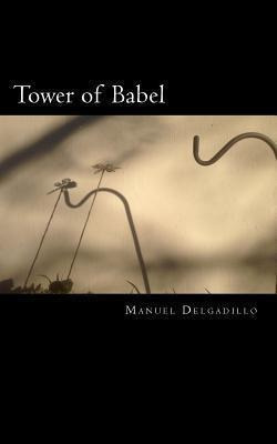 Tower Of Babel - Manuel Delgadillo