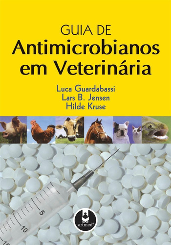 Guia De Antimicrobianos Em Veterinária