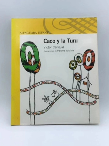 Lectura Complementaria Caco Y La Turu - Víctor Carvajal