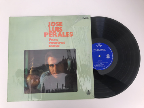 Lp José Luis Perales  Para Vosotros Canto 