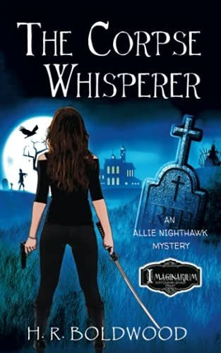 Book : The Corpse Whisperer (an Allie Nighthawk Mystery) -.