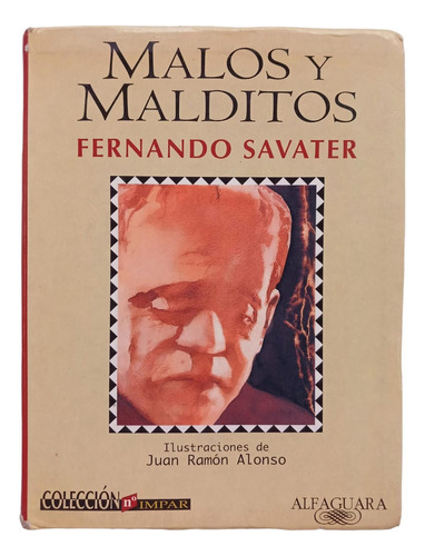 Malos Y Malditos - Fernando Savater - Alfaguara