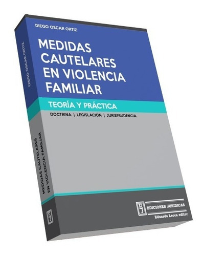 Diego Ortiz / Medidas Cautelares En Violencia Familiar