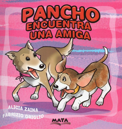 Pancho Encuentra Una Amiga (nueva Edición) 