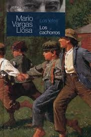 Los Jefes. Los Cachorros - Mario Vargas Llosa