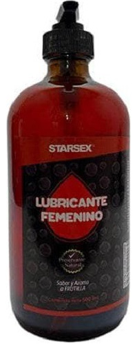 Lubricante Excitante Femenino Starsex 500 Ml Sabor Frutilla 