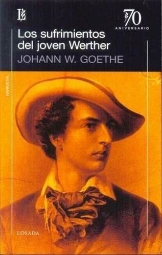 Libro Los Sufrimientos Del Joven Werther - Goethe, Johann W