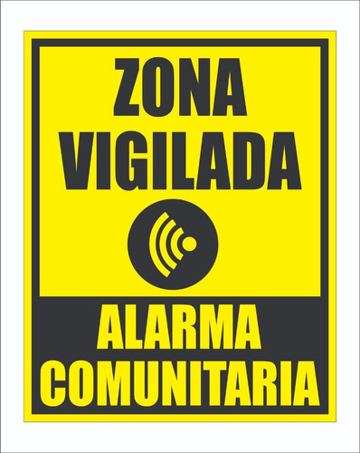 Cartel Alarma Comunitaria 50x70 En Chapa  Galvanizada