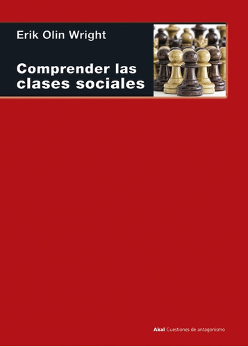 Comprender Las Clases Sociales - Erik Olin Wright