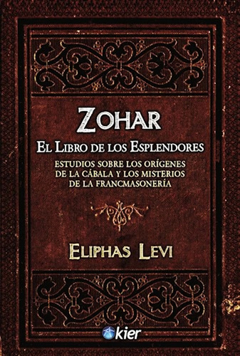 Zohar Libro De Los Esplendores Eliphas Levi + Rapido