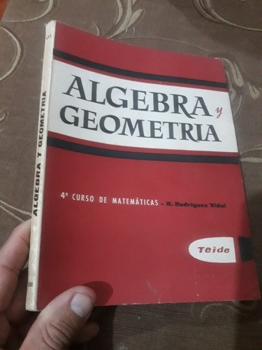 Imagen 1 de 10 de Libro Álgebra Y Geometría Rodriguez Vidal