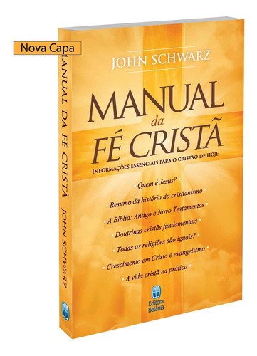Manual Da Fé Cristã | John Schwarz