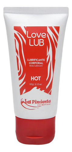 Lubrificante Corporal Love Lub Hot 60g - La Pimienta