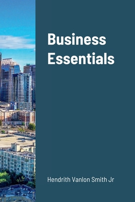 Libro Business Essentials - Hendrith Vanlon Smith Jr