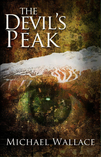 The Devil's Peak, De Wallace, Michael. Editorial Createspace, Tapa Blanda En Inglés