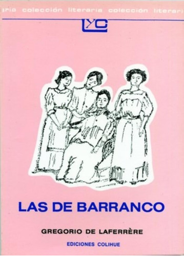 Las De Barranco - Leer Y Crear Colihue