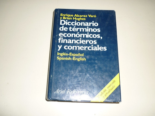Diccionario De Términos Económicos, Financieros  Comerciales