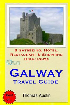 Libro Galway Travel Guide: Sightseeing, Hotel, Restaurant...