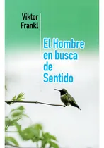 Comprar El Hombre En Busca De Sentido: Autoayuda, De Viktor E. Frankl. Autoayuda, Vol. 1. Editorial Torino, Tapa Blanda, Edición 1 En Español, 2023