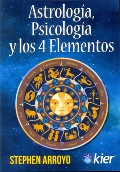 Astrología, Psicología Y Los 4 Elementos - Arroyo - Kier
